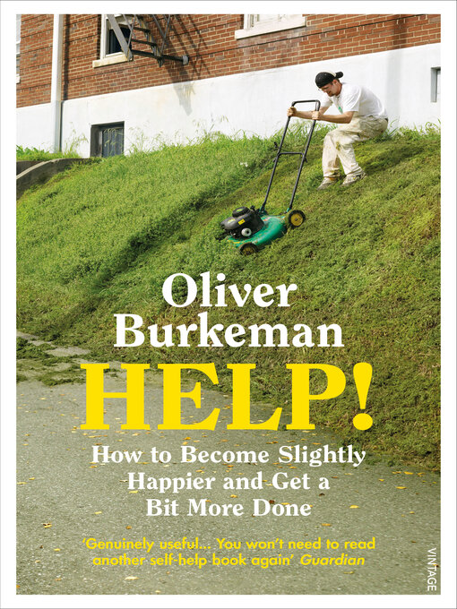 Title details for HELP! by Oliver Burkeman - Available
